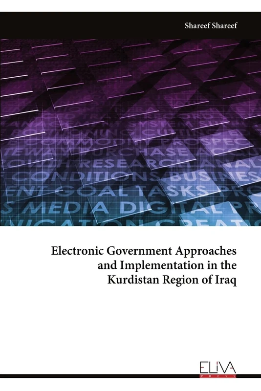 Electronic Government Approaches and Implementation in the Kurdistan Region of Iraq