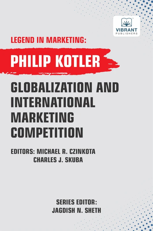 Globalization And International Marketing Competition (Legend in Marketing)