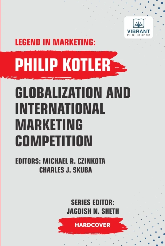 Globalization And International Marketing Competition (Legend in Marketing)