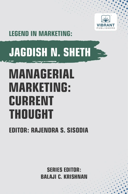 Managerial Marketing: Current Thought (Legend in Marketing)