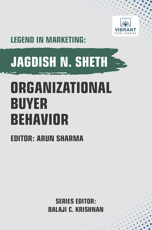 Organizational Buyer Behavior (Legend in Marketing)
