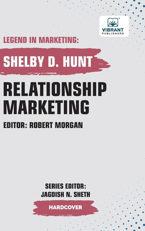 Relationship Marketing (Legend in Marketing)