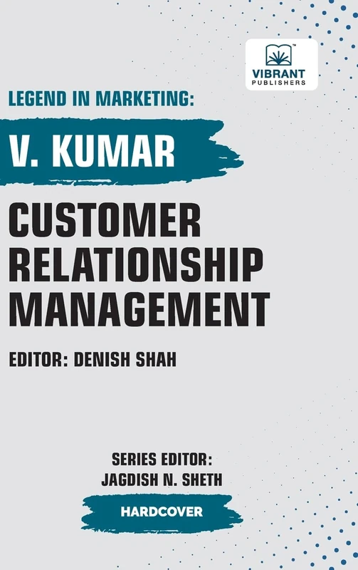 Customer Relationship Management (Legend in Marketing)