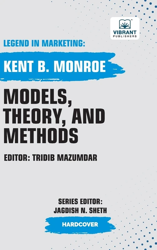 Models, Theory, and Methods (Legend in Marketing)