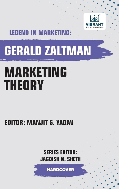 Marketing Theory (Legend in Marketing)