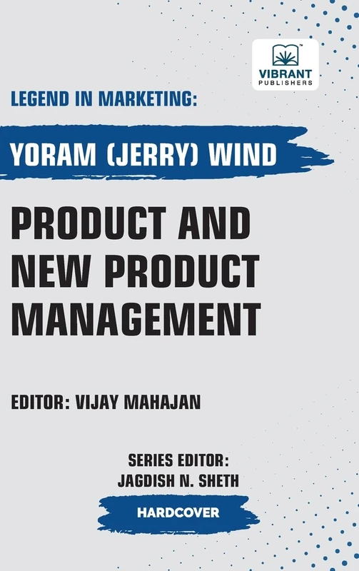 Product and New Product Management (Legend in Marketing)