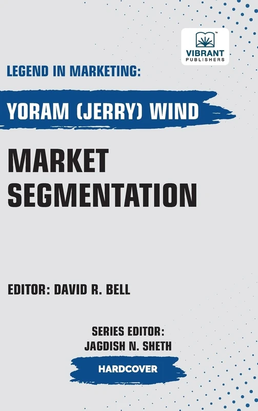 Market Segmentation (Legend in Marketing)