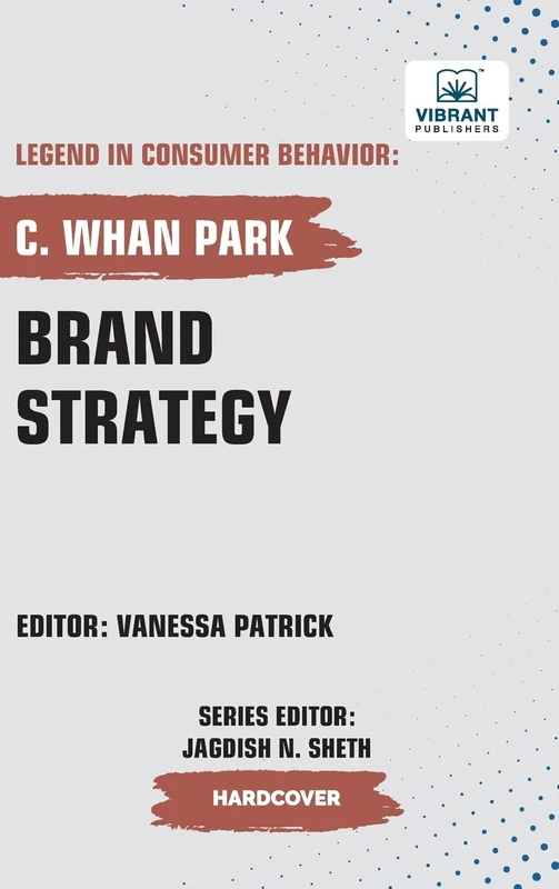 Brand Strategy (Legend in Consumer Behavior)