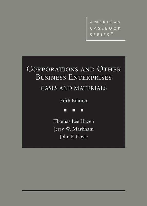 Corporations and Other Business Enterprises: Cases and Materials, CasebookPlus (American Casebook Series (Multimedia))
