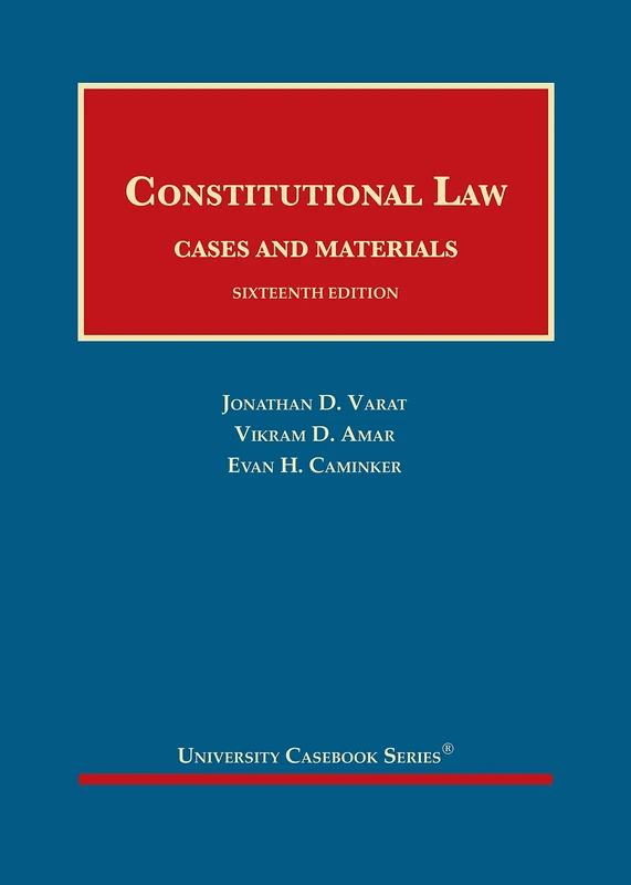 Constitutional Law: Cases and Materials - CasebookPlus (University Casebook Series)