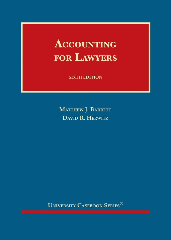 Accounting for Lawyers (University Casebook Series)