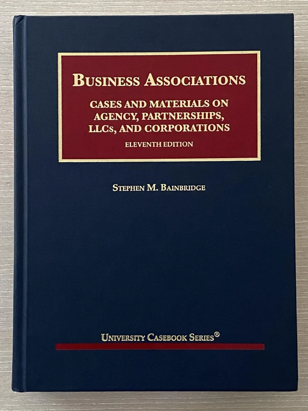 Business Associations: Cases and Materials on Agency, Partnerships, LLCs, and Corporations - CasebookPlus (University Casebook Series)