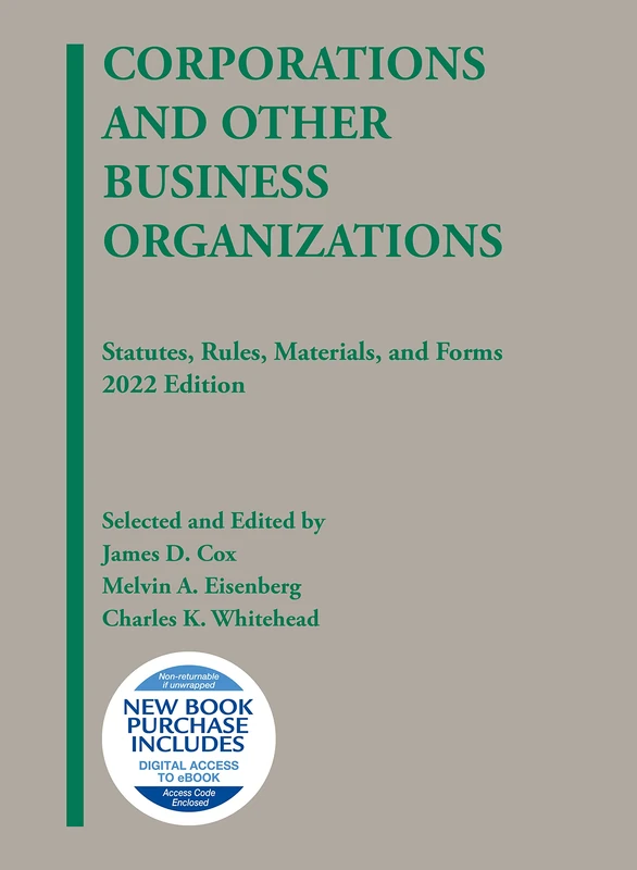 Corporations and Other Business Organizations: Statutes, Rules, Materials, and Forms, 2022 (Selected Statutes)