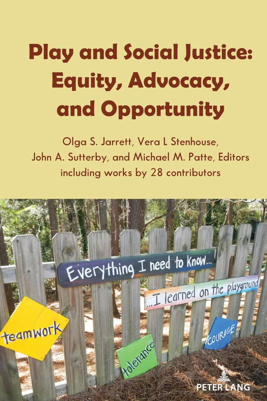 Play and Social Justice: Equity, Advocacy, and Opportunity: 537 (Counterpoints)