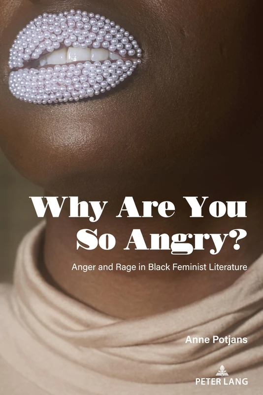Why Are You So Angry?: Anger and Rage in Black Feminist Literature: 550 (Counterpoints) - Image 1