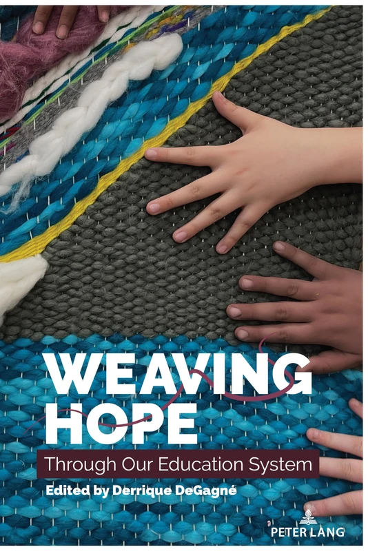 Weaving Hope Through Our Education System: 544 (Counterpoints)