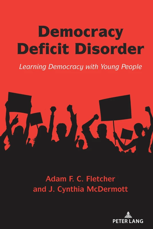 Democracy Deficit Disorder: Learning Democracy with Young People: 540 (Counterpoints) - Image 1