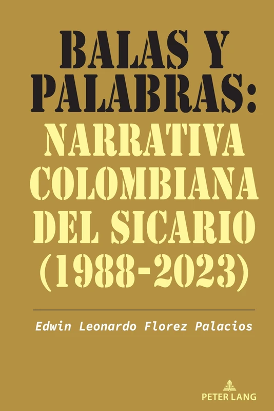 Balas y palabras: Narrativa colombiana del sicario (1988-2023) - Image 1
