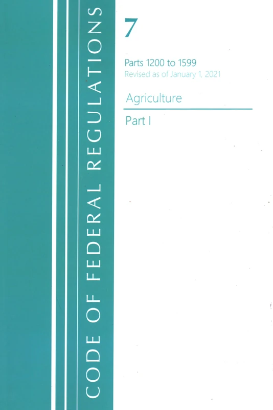 Code of Federal Regulations, Title 07 Agriculture 1200-1599, Revised as of January 1, 2021: Part 1