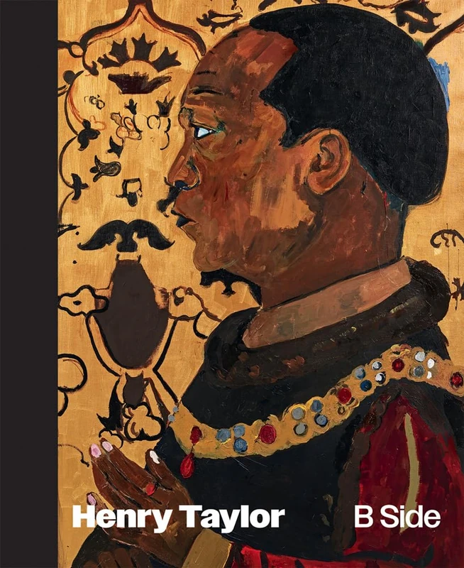 Henry Taylor: B Side - Image 1
