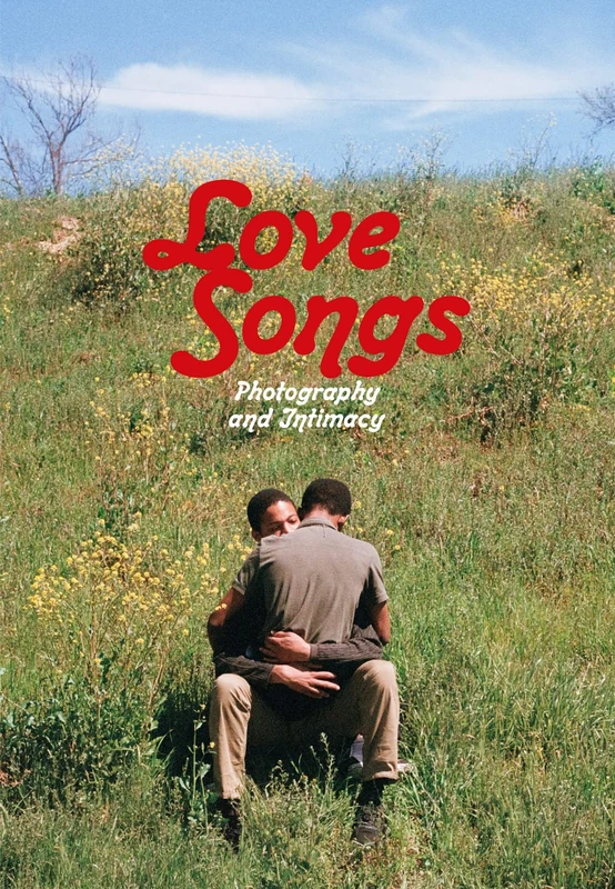 Love Songs: Photography and Intimacy (D.A.P.) - Image 1