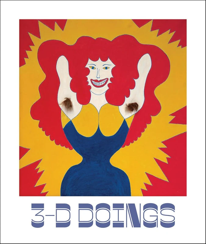 3-D Doings: The Imagist Object in Chicago Art: 1964–1980 - Image 1