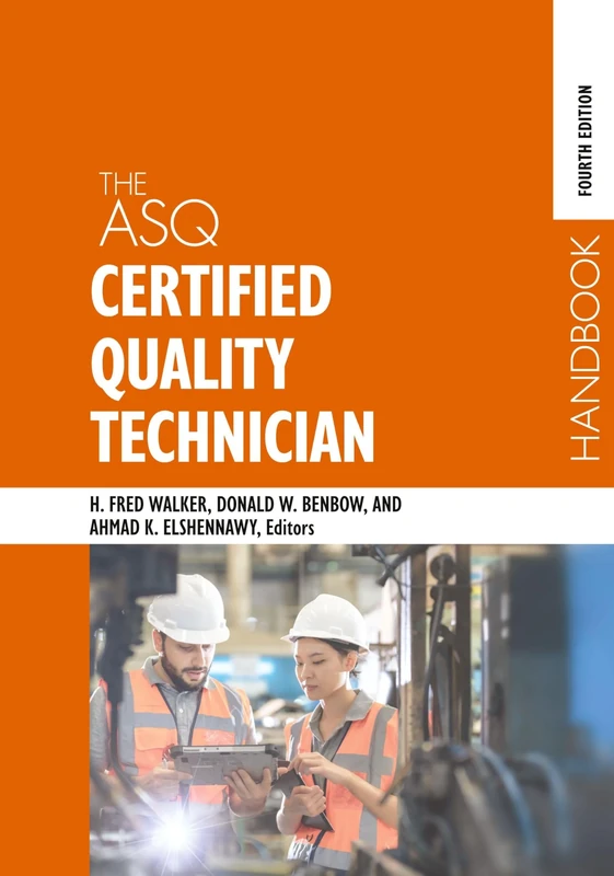 The ASQ Certified Quality Technician Handbook