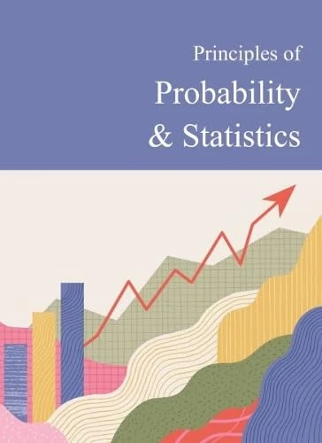 Principles of Probability & Statistics: Print Purchase Includes Free Online Access