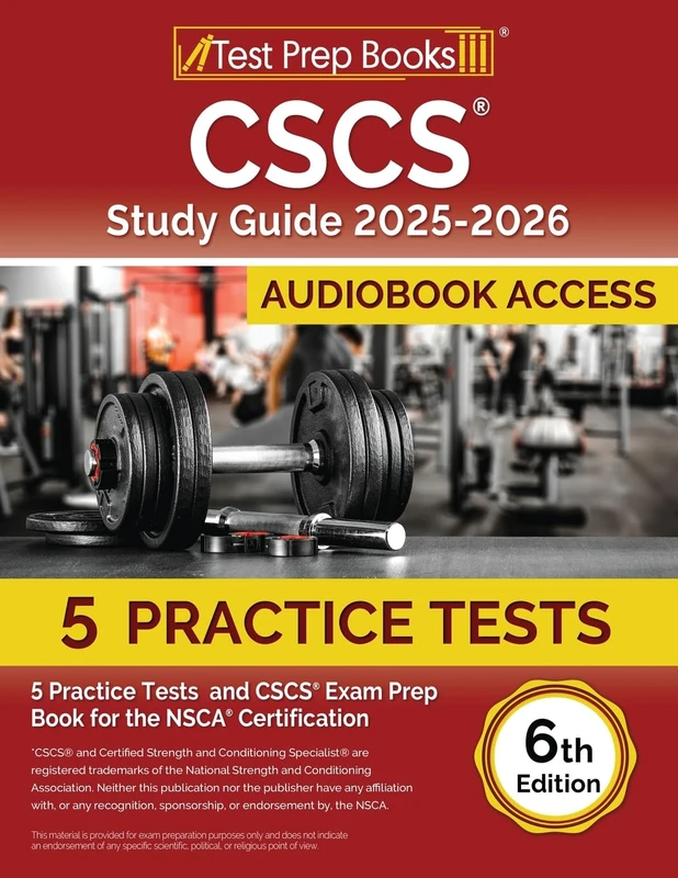 CSCS Study Guide: Practice Tests and CSCS Exam Prep Book for the NSCA Certification: [6th Edition]