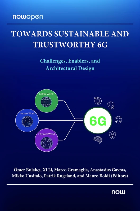 Towards Sustainable and Trustworthy 6G: Challenges, Enablers, and Architectural Design (NowOpen)