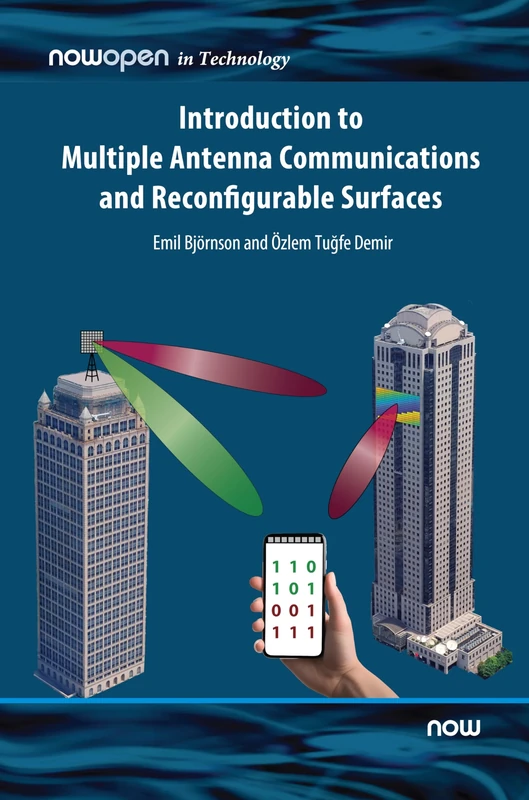 Introduction to Multiple Antenna Communications and Reconfigurable Surfaces (NowOpen)
