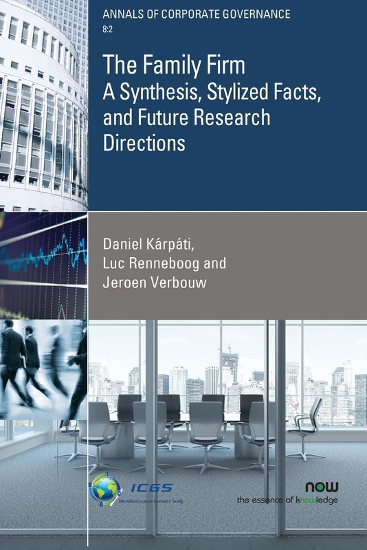 The Family Firm: A Synthesis, Stylized Facts, and Future Research Directions (Annals of Corporate Governance) - Image 1
