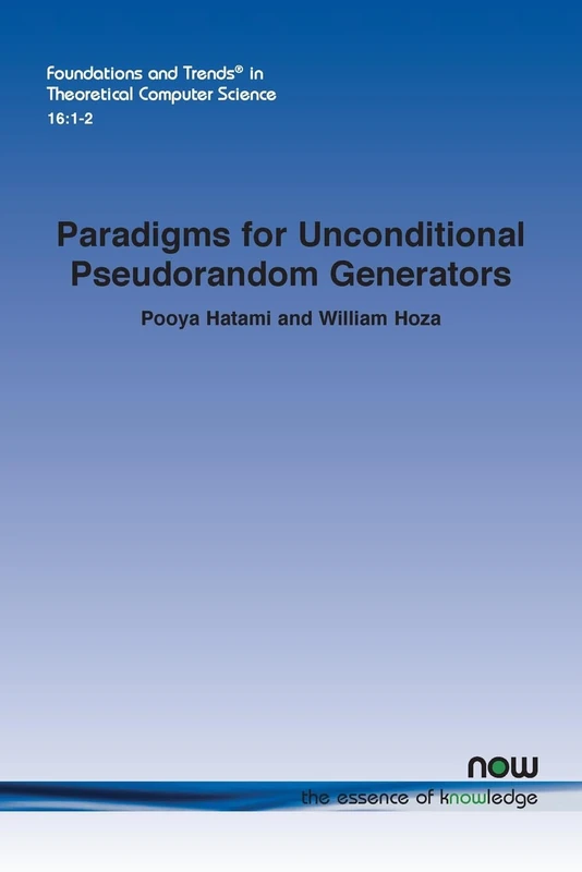 Paradigms for Unconditional Pseudorandom Generators (Foundations and Trends® in Theoretical Computer Science)