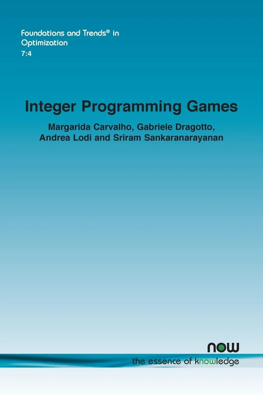 Integer Programming Games (Foundations and Trends® in Artificial Intelligence)