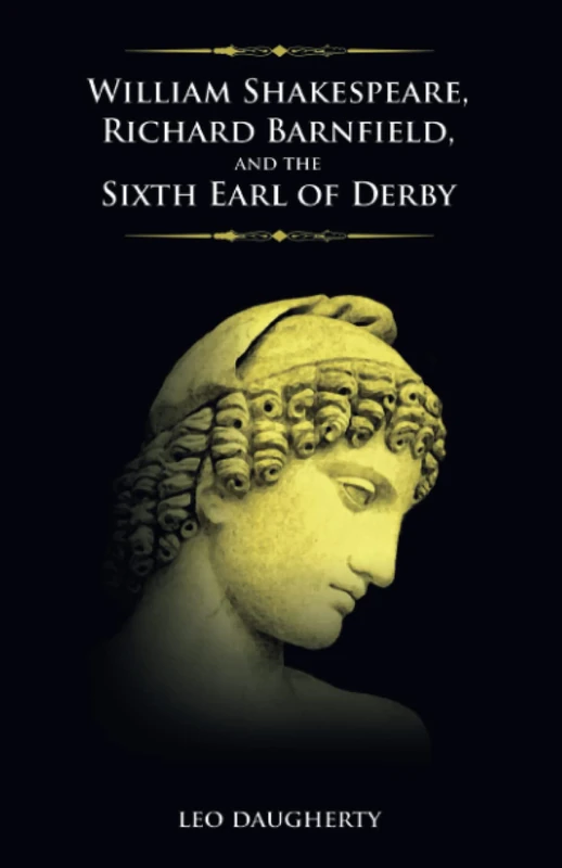 William Shakespeare, Richard Barnfield, and the Sixth Earl of Derby