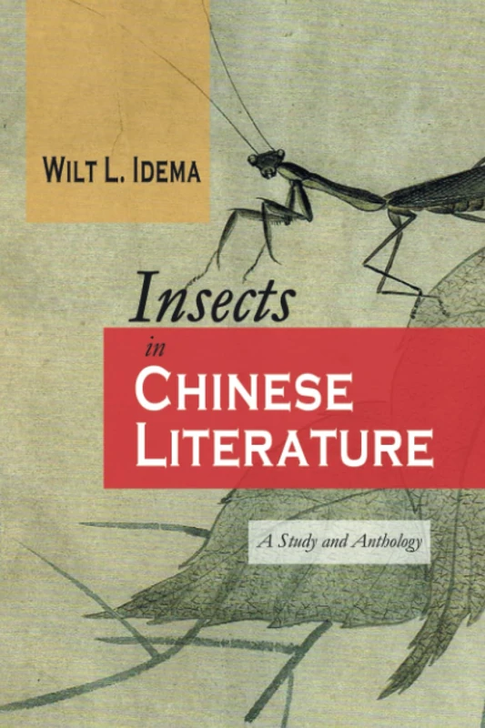 Insects in Chinese Literature: A Study and Anthology (Cambria Sinophone World Series) - Image 1