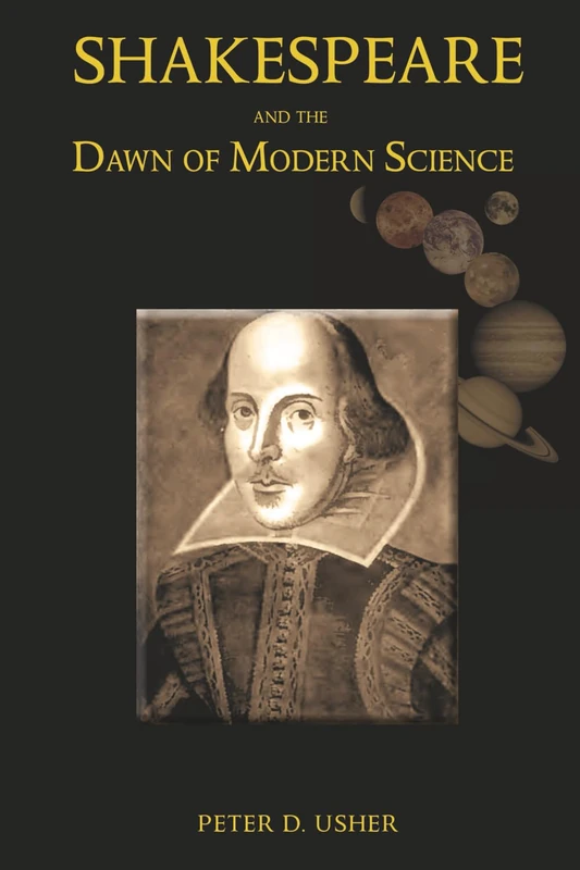 Shakespeare and the Dawn of Modern Science