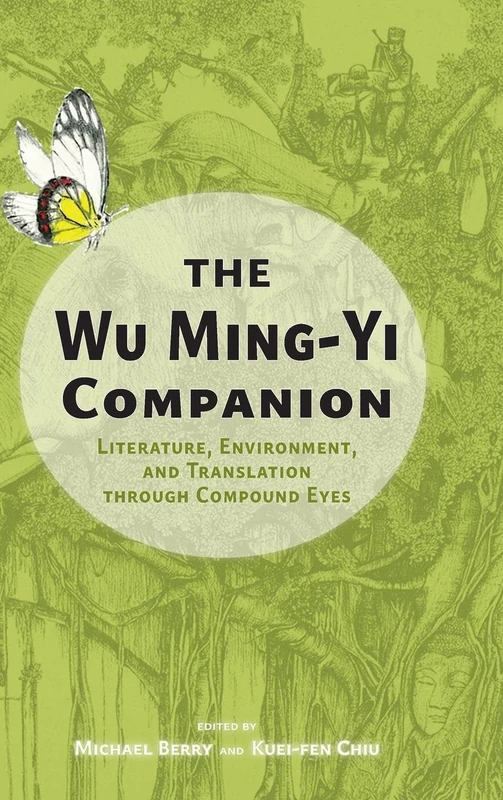 The Wu Ming-Yi Companion - Literature and Environment Book