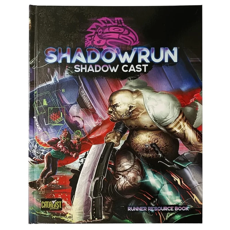 Catalyst Game Labs Shadowrun Sixth World: Shadow Cast - Runner Resource Book | Roleplaying Game | RPG English Language
