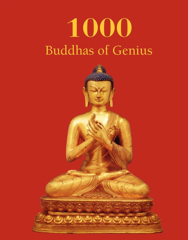 1000 Buddhas of Genius: Masterpieces of Buddhist Art from Antiquity to the Present Day - Image 1