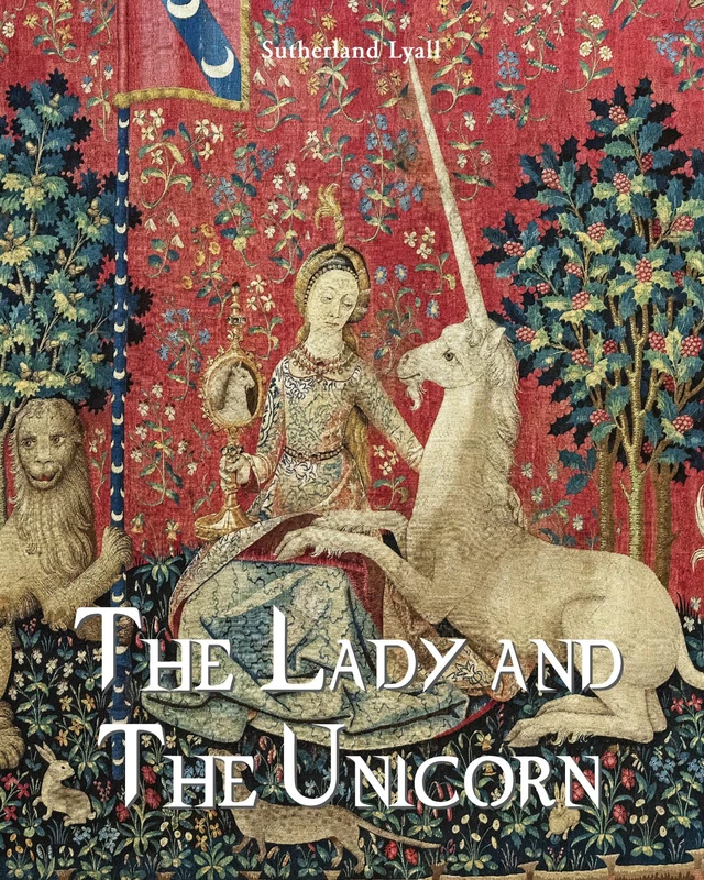 The Lady and the Unicorn: Medieval tapestries of love, allegory, and senses - Image 1