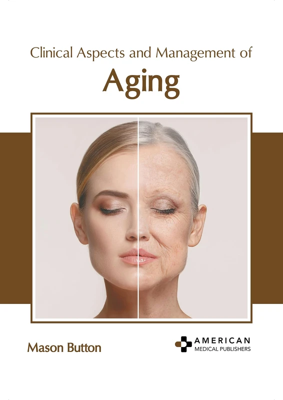 Clinical Aspects and Management of Aging - Medical Book