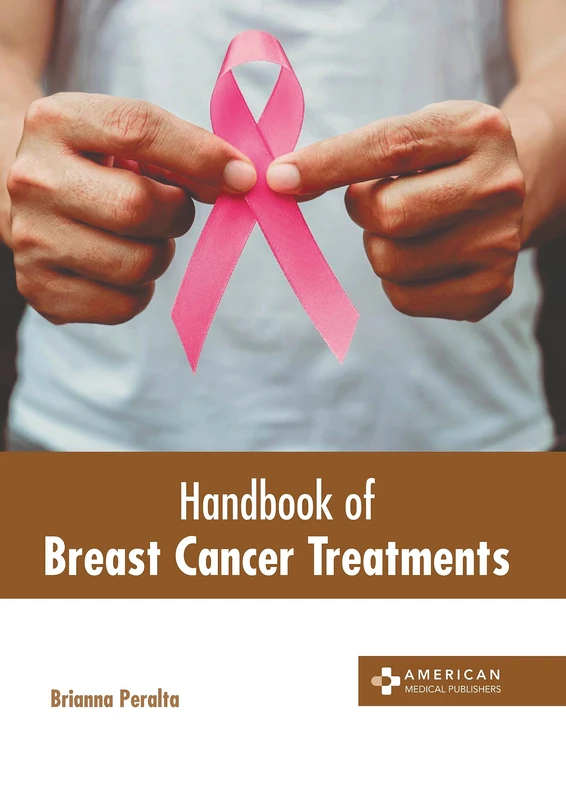 Handbook of Breast Cancer Treatments - American Medical Publishers