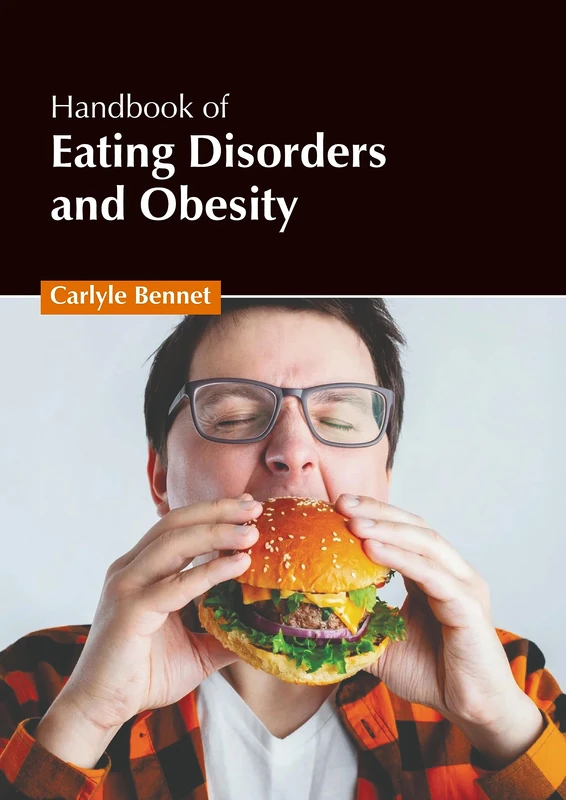 Handbook of Eating Disorders and Obesity - Medical Reference