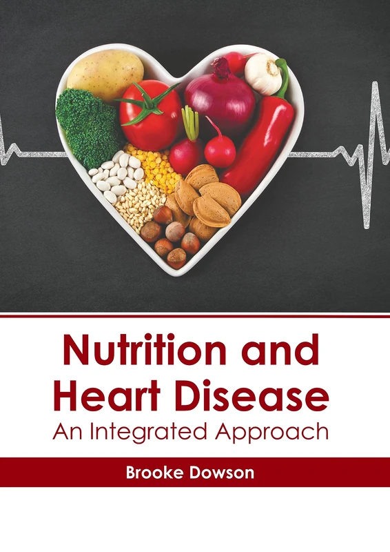 Nutrition and Heart Disease: An Integrated Approach - Image 1