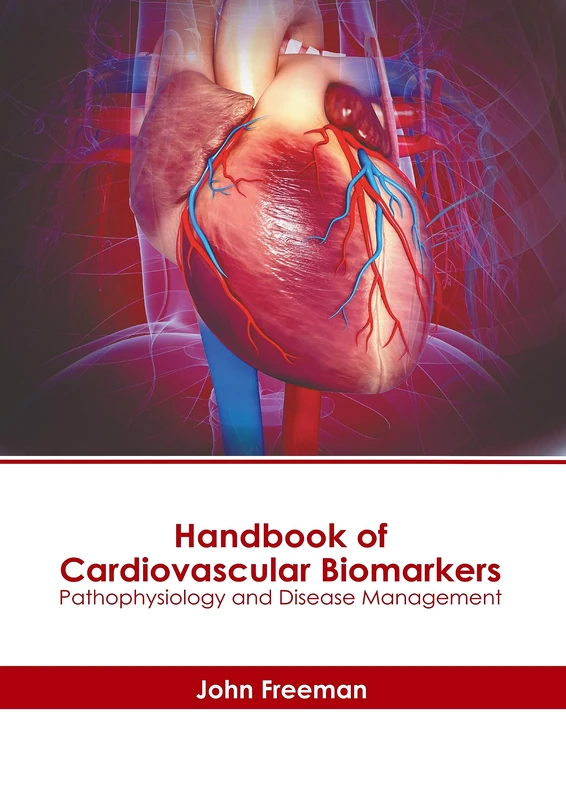 Handbook of Cardiovascular Biomarkers - Medical Reference