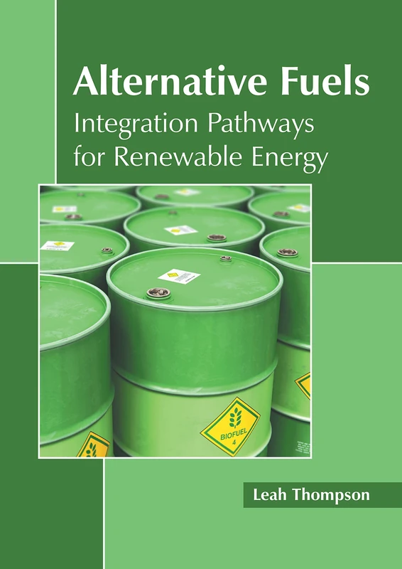 Alternative Fuels: Integration Pathways for Renewable Energy - Image 1