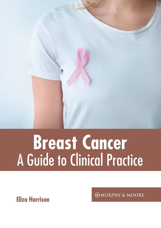 Breast Cancer: A Guide to Clinical Practice - Murphy & Moore