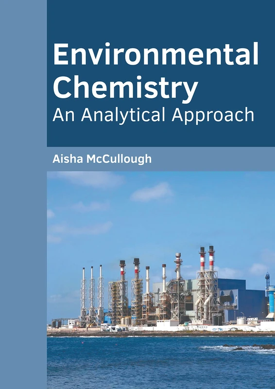 Environmental Chemistry: An Analytical Approach - Murphy & Moore
