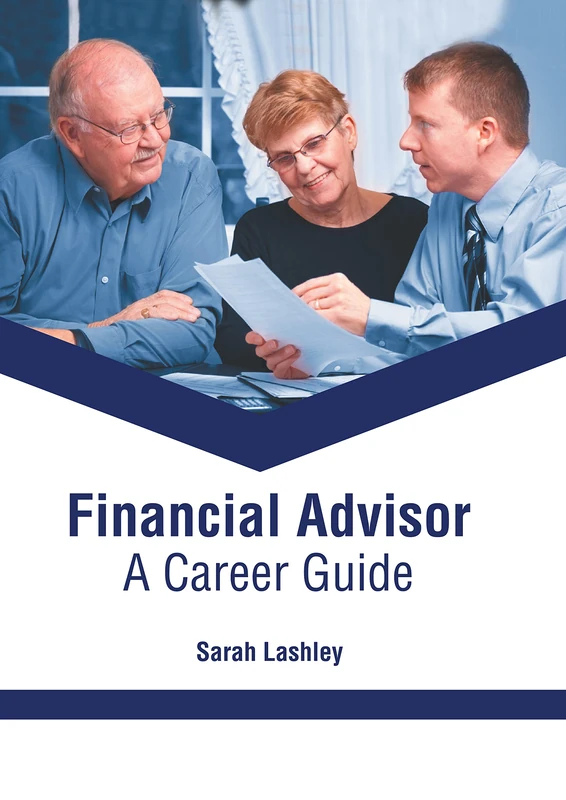 Financial Advisor: A Career Guide - Murphy & Moore Publishing